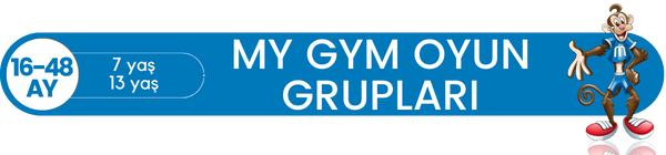 MY GYM OYUN GRUPLARI